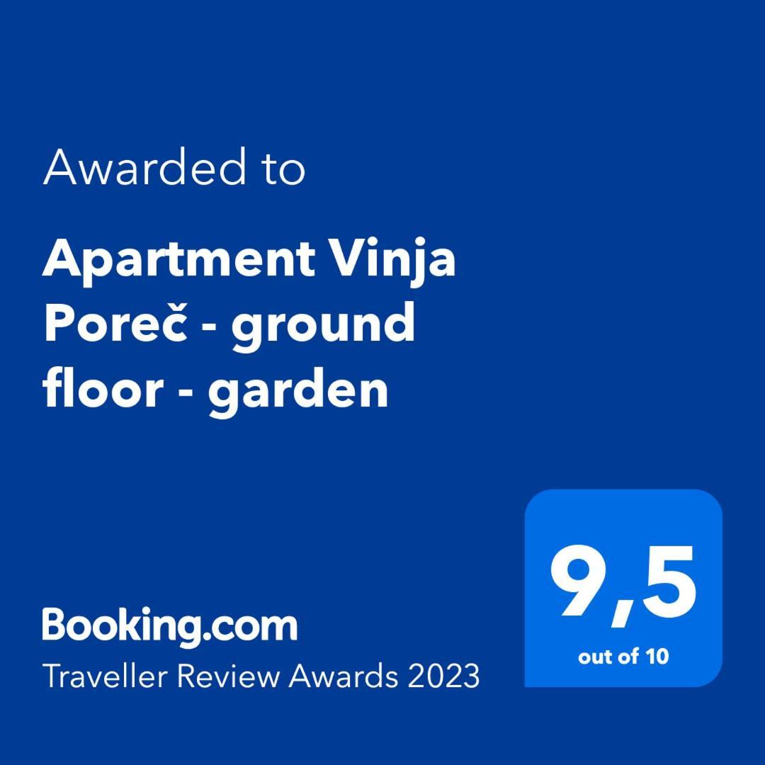 Apartment Vinja Porec - Privat Garden - Whirlpool Luaran gambar